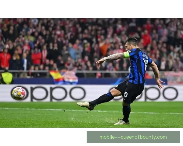 劳塔罗从阿根廷竞技转会国际米兰掀起欧洲足坛新波澜